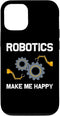 iPhone 13 Pro Case Funny Robotics for Men Women Robots Engineering Lovers