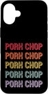Pork Chop Apparel Pork Chop Case for iPhone 16 Plus