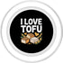 Vegan Plant Based Tofu Love Designs I Love Tofu Vegan Friendly Message PopSockets PopGrip for MagSafe