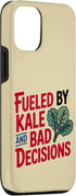 Kale Funny Meme T-Shirt for Men Women 12/12 Fueled by Kale and Bad Decisions Funny Kale Case for iPhone Pro