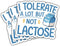 3Pcs I Tolerate a Lot But Not Lactose Sticker Fun and Funny