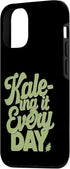 Vegan Vegetarian Kale Everyday Enthusiasts 12/12 Kale-ing It Every Day Vegan Vegetarian Lifestyle Case for iPhone Pro