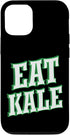 Vegan Life Crisis Eat Kale Healthy Vegetarian Lifestyle Vegetable Food Kale Case for iPhone 12/12