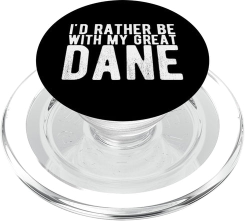 I'd Rather Be with My Great Dane PopSockets MagSafe PopGrip for iPhone