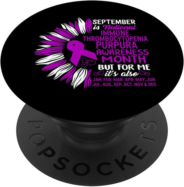 September National ITP Awareness Month Auto-Immune Purpura PopSockets Swappable PopGrip