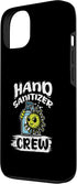 Funny Hand Hygiene Team Gift Idea 13 Hand Sanitizer Crew Funny Germaphobe Squad Case for iPhone
