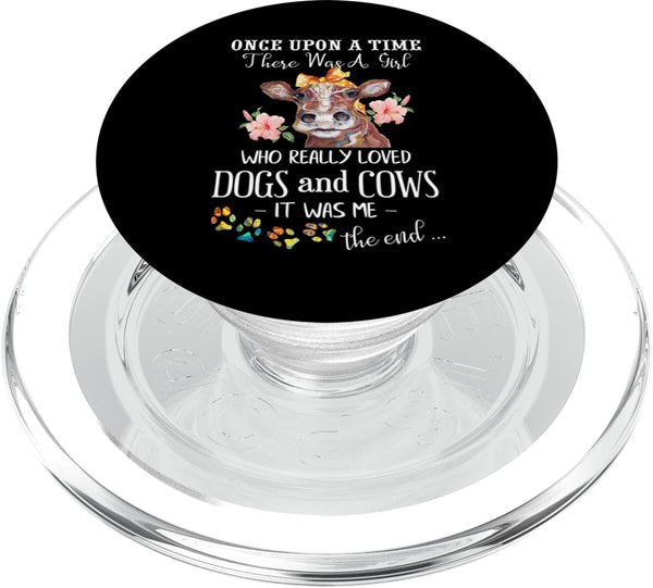 Once Upon A Time There Was A Girl Loved Dogs & Cows PopSockets PopGrip for MagSafe