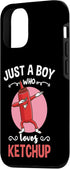 Hiking Lover Design 12/12 Just A Boy Who Loves Ketchup Case for iPhone Pro
