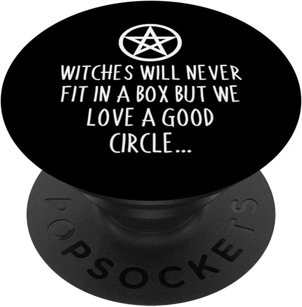 Witches Will Never Fit in Box But Love Good Circle Halloween PopSockets PopGrip: Swappable Grip for Phones & Tablets