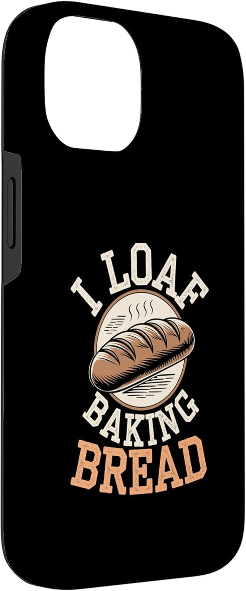 Sourdough Bread Baking Funny Baker Bread Making JM 14 I Loaf Baking Bread Funny Bread Baking Bakery Case for iPhone