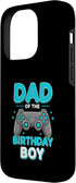 Birthday Gamer Dad 14 Dad of The Birthday Boy Gamer Controller Dad Case for iPhone Pro
