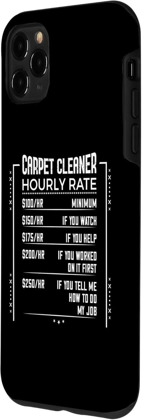 iPhone 11 Pro Max Carpet Cleaning Dad Hourly Rate portable cleaner humor gift Case