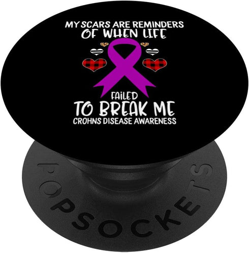 Crohns Disease Awareness Warrior Scars Reminders - PopSockets Swappable PopGrip