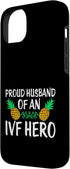 Fertility Journey Support 14 Proud Husband IVF Hero Pineapple Fertility Case for iPhone Plus