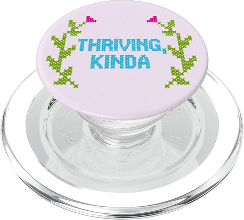PopSockets Phone Grip Funny PopSocket - Thriving Kinda PopGrip for MagSafe