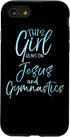 Cute Gymnast Gift: iPhone SE (2020) / 7 / 8 Case - "This Girl Runs on Jesus and Gymnastics"
