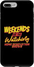 iPhone 7 Plus/8 Plus Case for Weekends Watching Home Renovation Shows