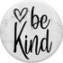 Be Kind PopSockets Grip and Stand for Women Girl Gift - Standard PopGrip for Phones and Tablets