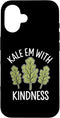 Funny Kale Food Vegan Lover Mens Tee Kale Vegan Funny Kale Em With Kindness Funny Vegetarians Case for iPhone