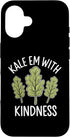 Funny Kale Food Vegan Lover Mens Tee Kale Vegan Funny Kale Em With Kindness Funny Vegetarians Case for iPhone