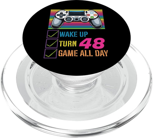 Game Controller Player Birthday Wake Up Turn 48 And Game All Day Birthday PopSockets PopGrip for