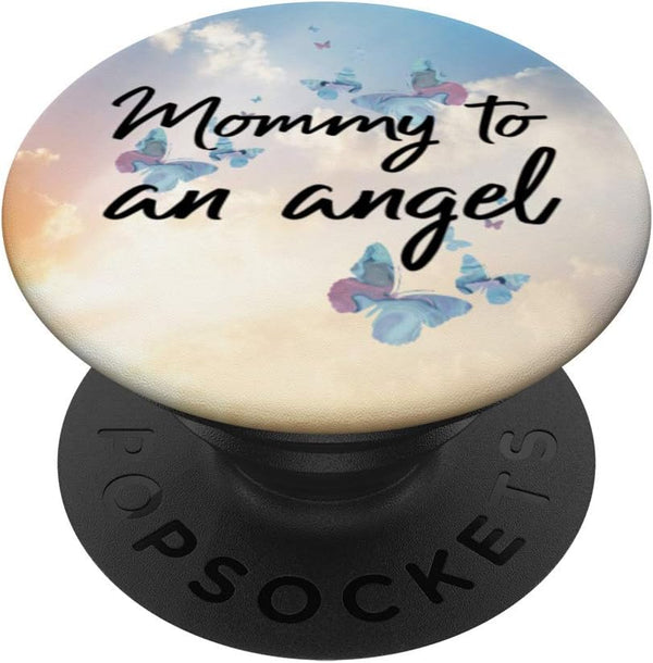 Mommy To An Angel Mother's Day Gift - Baby Loss Heaven Tribute PopSockets PopGrip: Swappable Grip