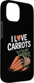 Vegetable Lover Garden Enthusiast Carrot 15 I Love Carrots Garden Vegetable Humor Case for iPhone
