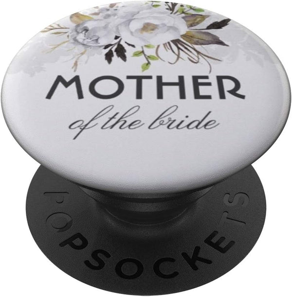 PopSockets Swappable PopGrip - Mother Of The Bride Engagement Newlywed Gift