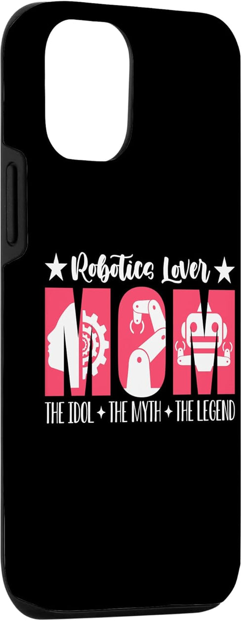 iPhone 13 Pro Robotics Lover Mom The Idol The Droid Builder Case