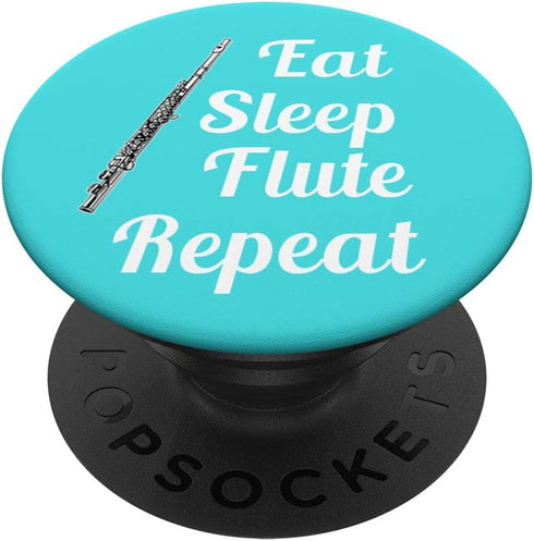 Flute Player Gift - Eat Sleep Flute Repeat - Aqua PopSockets PopGrip: Swappable Grip for Phones & Tablets