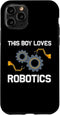 iPhone 11 Pro Case Funny Robotics For Boys Kids Robots Engineering Robot Lovers