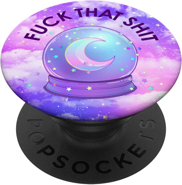 PopSockets PopGrip - Fuck That Shit Crystal Ball Moon Stars Witchy Purple Swappable Grip