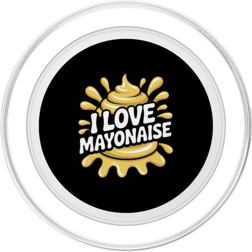 Mayonnaise Enthusiast Fun Humor I Love Mayonnaise Funny Splash PopSockets PopGrip for MagSafe