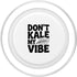 Fraxoweb Don't Kale My Vibe Funny Plant Lover Humor PopSockets PopGrip for MagSafe