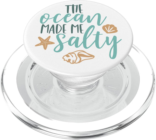 grafikGear The Ocean Made Me Salty Funny Inspirational Beach Quote PopSockets PopGrip for