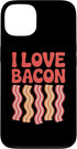 Bacon Lovers Enthusiasts Delight Humor I Love Bacon Delicious Sizzling Humor Fun Case for iPhone 13