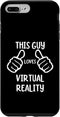 iPhone 7 Plus/8 Plus Funny VR Lover This Guy Loves Virtual Reality Case
