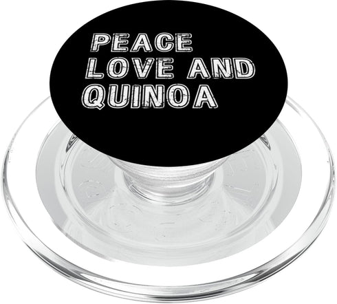 Quinoa Gifts Peace Love and Quinoa PopSockets PopGrip for MagSafe