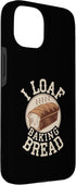 Sourdough Bread Baking Funny Baker Bread Making JM 15 I Loaf Baking Bread Funny Bread Baking Bakery Case for iPhone