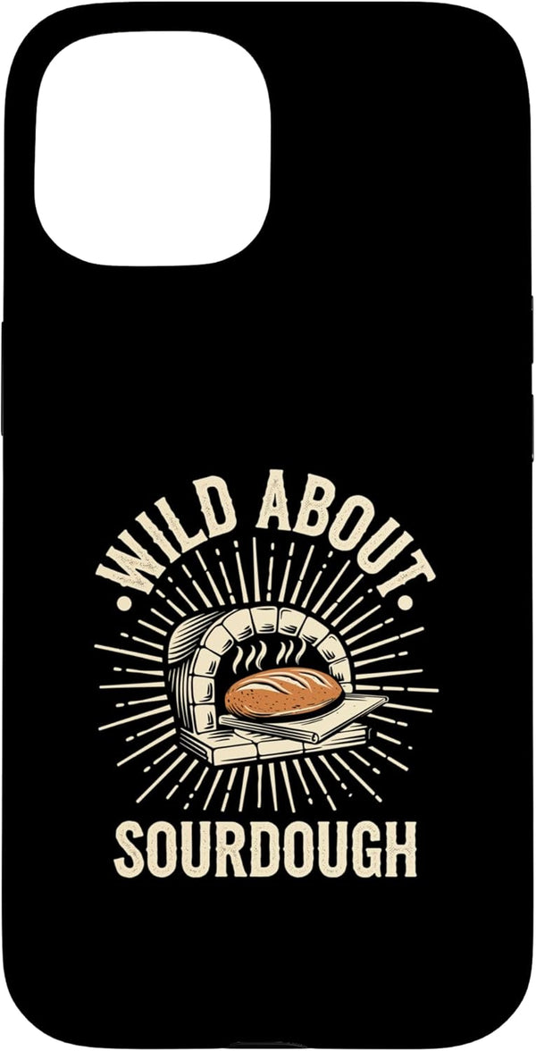 Sourdough Bread Baking Funny Baker Bread Making JM Wild About Sourdough Bread Baking Bakery Bread Making Case for iPhone 15
