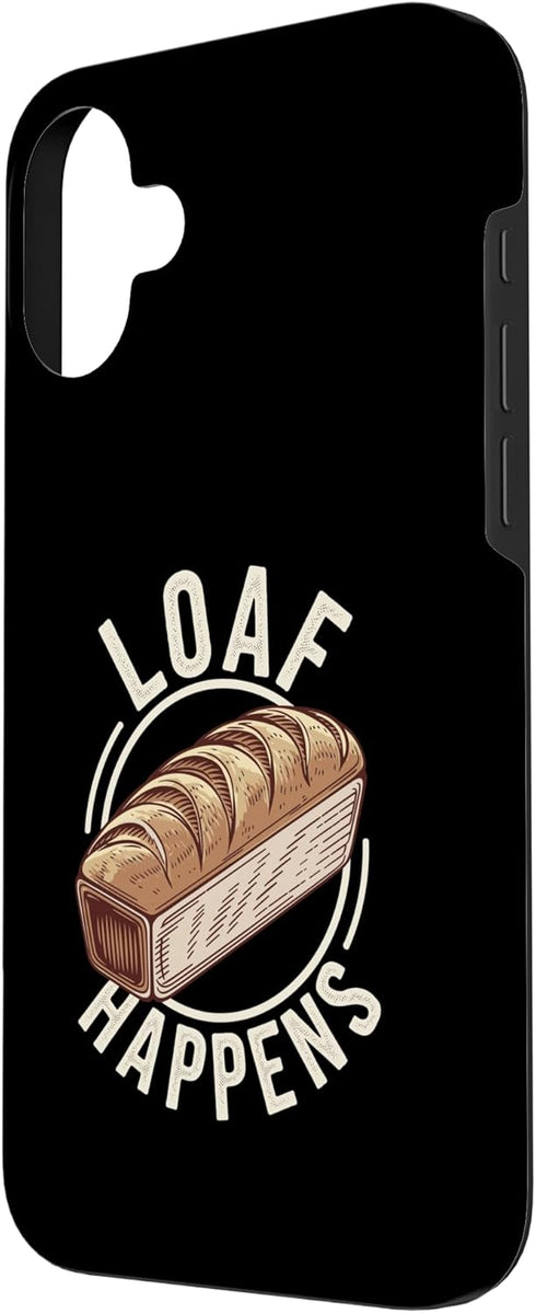 Sourdough Bread Baking Funny Baker Bread Making JM 16 Loaf Happens Sourdough Bread Baking Bakery Case for iPhone Plus