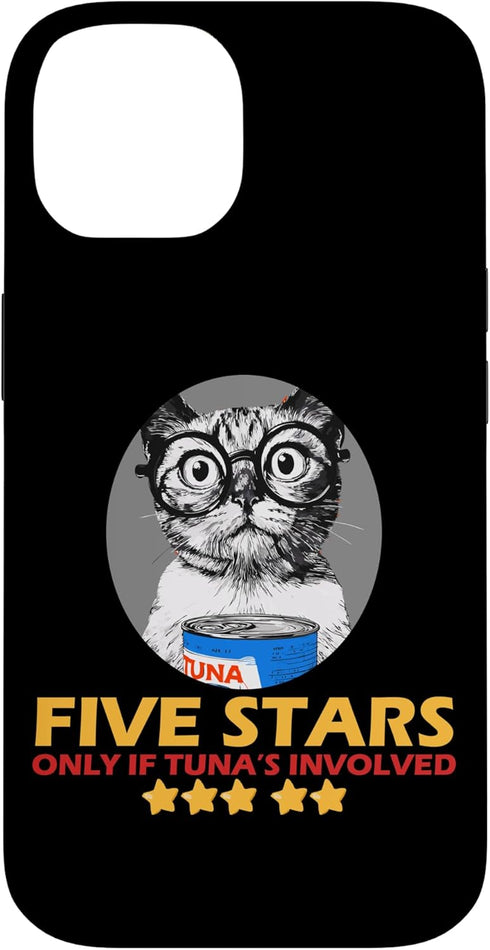 Tuna Stars Involved Cats Kitten Feline Whiskers Five stars only if tuna's involved Case for iPhone 14