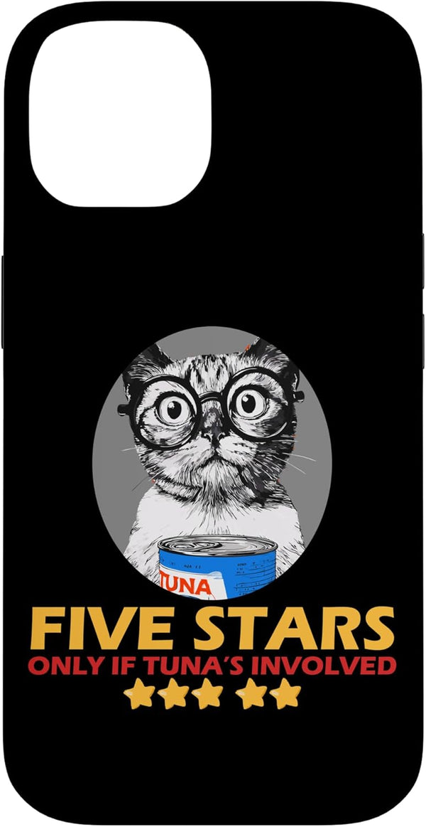 Tuna Stars Involved Cats Kitten Feline Whiskers Five stars only if tuna's involved Case for iPhone 14