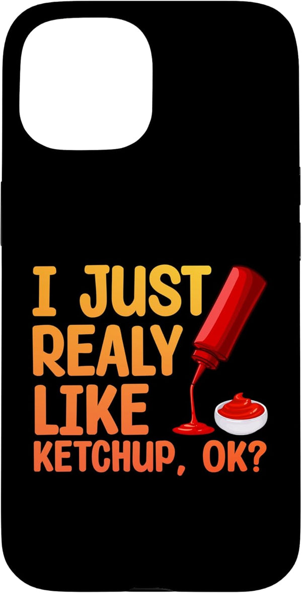 Ketchup Gift Ketchup Lover Accessories & Stuff Funny Ketchup Design For Men Women Kids Tomato Ketchup Lover Case for