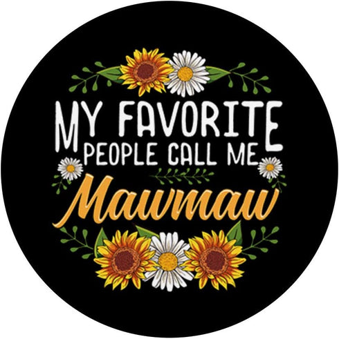 My Favorite People Call Me Mawmaw Thanksgiving Gifts PopSockets PopGrip: Swappable Grip for Phones & Tablets