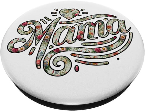 Mama Floral Mother's Day Women Flower PopSockets Standard PopGrip