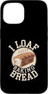 Sourdough Bread Baking Funny Baker Bread Making JM I Loaf Baking Bread Funny Bread Baking Bakery Case for iPhone 15