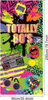 Totally 80's Door Cover - Large Fabric 80's Hip Hop Sign Graffiti Backdrop, Party Retro Decoration Banner for Theme