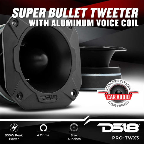 DS18 PRO-TWX3 4" Super Bullet Tweeter, 480 Watts, 1.5" Aluminum, 4-Ohm Vc - Best in Car Audio Market (1 Speaker)