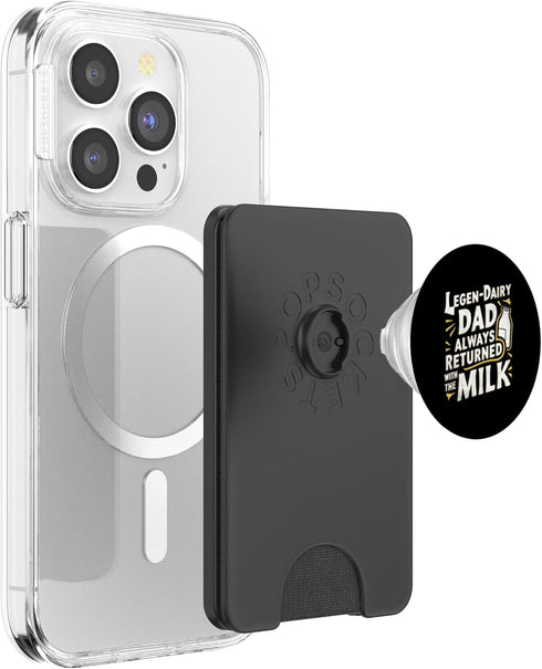 Legen - Dairy Dad Bad Joke Tees Co. Legen - Dairy Dad Always Returned with The Milk Father's Day PopSockets PopWallet